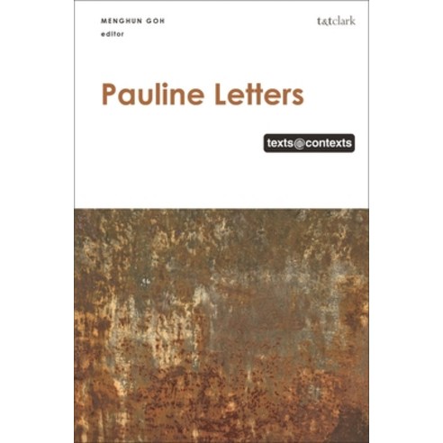 (영문도서) Pauline Letters: Texts @ Contexts Hardcover, T&T Clark, English, 9780567711786
