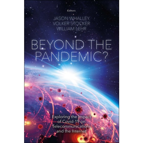 (영문도서) Beyond the Pandemic?: Exploring the Impact of Covid-19 on Telecommunications and the Internet Hardcover, English, 9781802620504