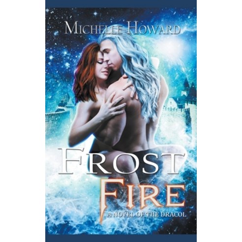 (영문도서) Frost Fire Paperback, Mh Publications, English, 9798201409005