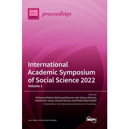 (영문도서) International Academic Symposium of Social Science 2022: Volume 1 Hardcover, Mdpi AG, English, 9783036560939