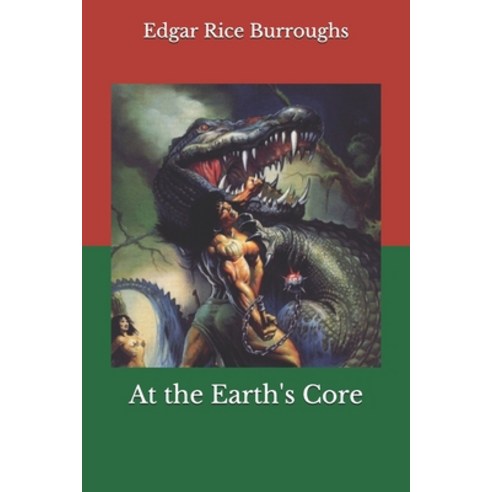 At the Earth''s Core Paperback, Independently Published