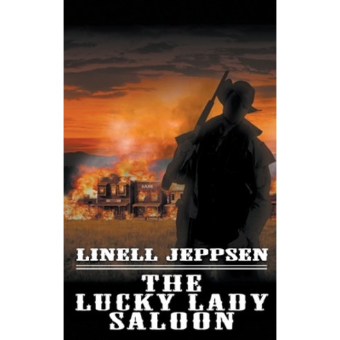 The Lucky Lady Saloon Paperback, Wolfpack Publishing LLC