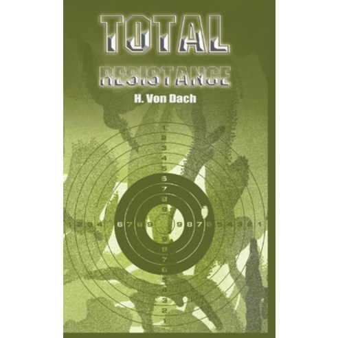 Total Resistance Hardcover, WWW.Snowballpublishing.com, English, 9781638230519