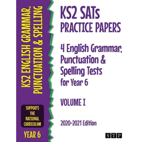 KS2 SATs Practice Papers 4 English Grammar Punctuation and Spelling Tests for Year 6: Volume I (202... Paperback, Stp Books