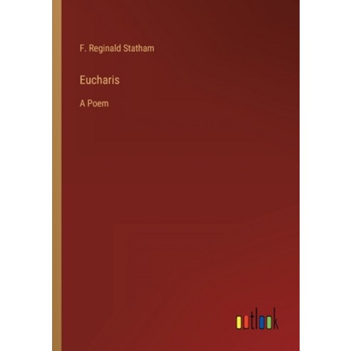 (영문도서) Eucharis: A Poem Paperback, Outlook Verlag, English, 9783368124625