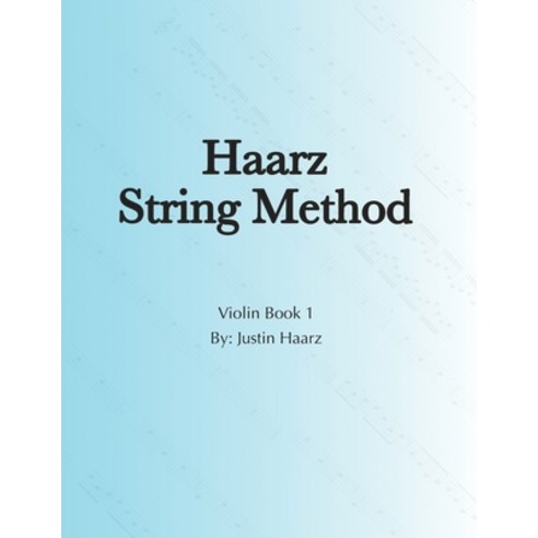 (영문도서) Haarz String Method: Violin Book 1 Paperback, Independently Published, English, 9798883015952