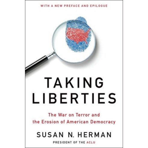 (영문도서) Taking Liberties: The War on Terror and the Erosion of American Democracy Paperback, OUP Us, English, 9780199360826