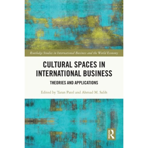 (영문도서) Cultural Spaces in International Business: Theories and Applications Paperback, Routledge, English, 9781032250885