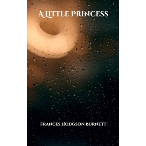 A Little Princess Paperback, Independently Published, English, 9798702421605