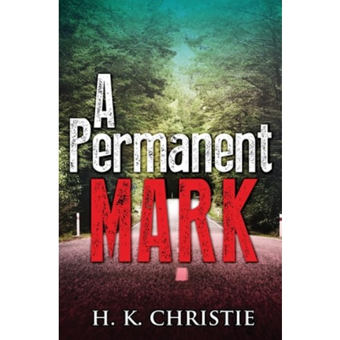 (영문도서) A Permanent Mark Paperback, Keekstar Media, English, 9780998285665