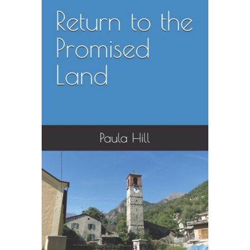 Return to the Promised Land Paperback, Independently Published, English, 9798710079904