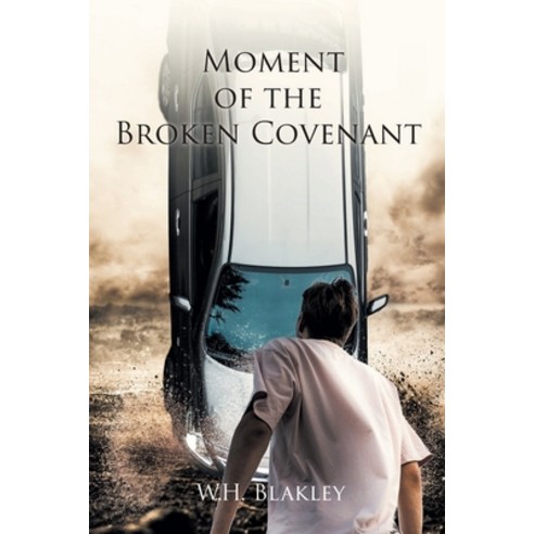 (영문도서) Moment of the Broken Covenant Paperback, Page Publishing, Inc., English, 9798887936246