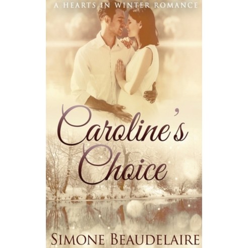 Caroline''s Choice: Large Print Hardcover Edition Hardcover, Next Chapter, English, 9784867456811