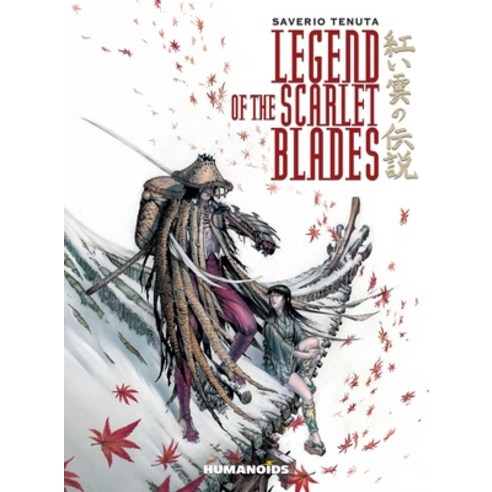 Legend of the Scarlet Blades Paperback, Humanoids, Inc., English, 9781643379944