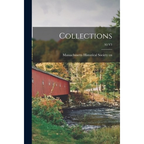 (영문도서) Collections; S3 V3 Paperback, Legare Street Press, English, 9781015241305