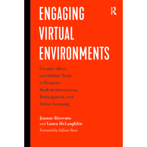 (영문도서) Engaging Virtual Environments: Creative Ideas and Online Tools to Promote Student Interaction... Hardcover, Routledge, English, 9781642673883