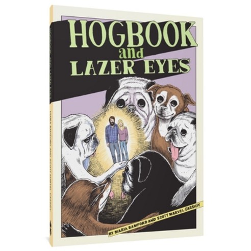 (영문도서) Hogbook and Lazer Eyes Hardcover, Fantagraphics Books, English, 9781683967736