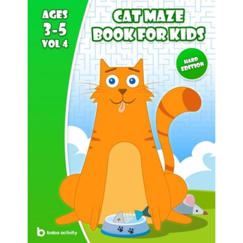 Cat maze book for kids 3-5: Maze book for preschoolers - 100 Amazing mazes book - Hard edition VOL 4... Paperback, Independently Published