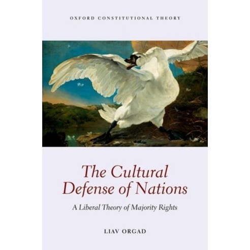 (영문도서) Cultural Defense of Nations: A Liberal Theory of Majority Rights Hardcover, Oxford University Press (UK), English, 9780199668687