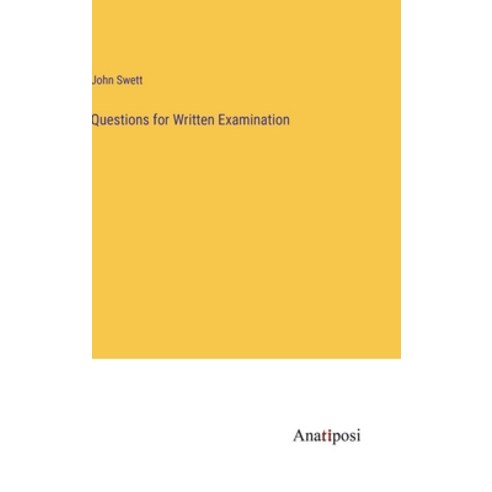 (영문도서) Questions for Written Examination Hardcover, Anatiposi Verlag, English, 9783382133238