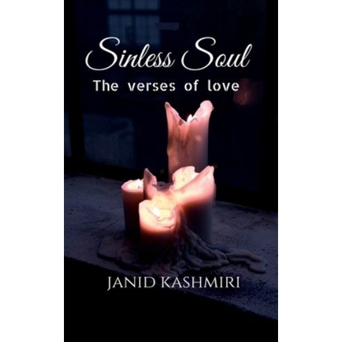 (영문도서) Sinless Soul: The verses of love Paperback, Notion Press, English, 9798885467360