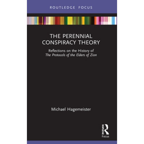 (영문도서) The Perennial Conspiracy Theory: Reflections on the History of the Protocols of the Elders of... Paperback, Routledge, English, 9781032061160