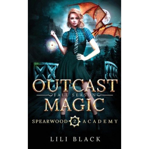 Outcast Magic: Fall Season Paperback, L & L Literary Services LLC, English, 9781953437471