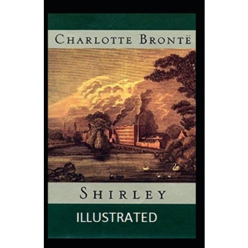 Shirley Illustrated Paperback, Independently Published, English, 9798700442220