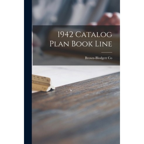 (영문도서) 1942 Catalog Plan Book Line Paperback, Hassell Street Press, English, 9781015087774