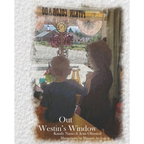 Out Westin''s Window Paperback, Independently Published, English, 9798587431300