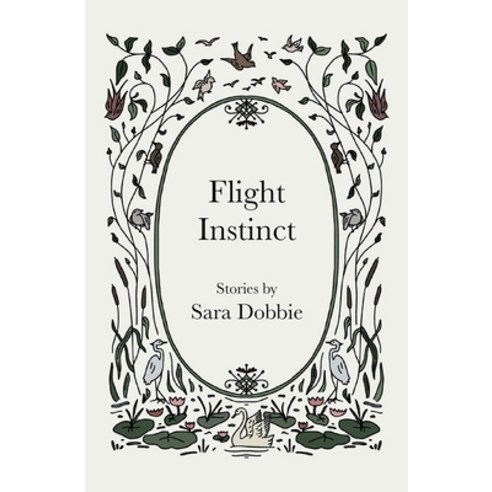 (영문도서) Flight Instinct Paperback, Elj Editions Ltd., English, 9781942004479
