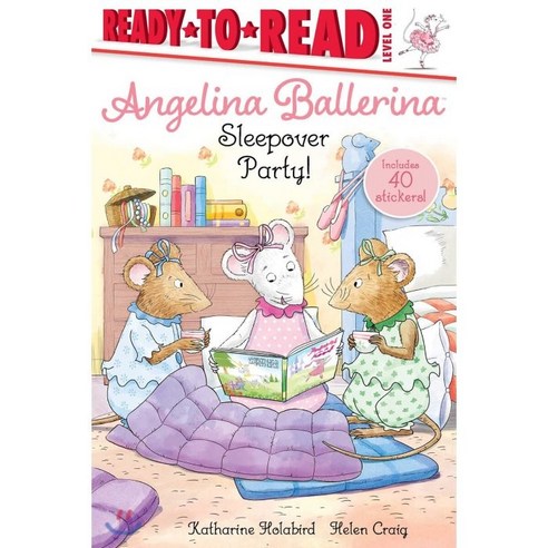 Ready to Read 1 : Angelina Ballerina : Sleepover Party!, Simon Spotlight