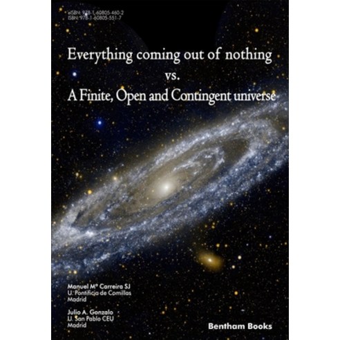 (영문도서) Everything Coming Out of Nothing vs. a Finite Open and Contingent Universe Paperback, Bentham Science Publishers, English, 9781608055517