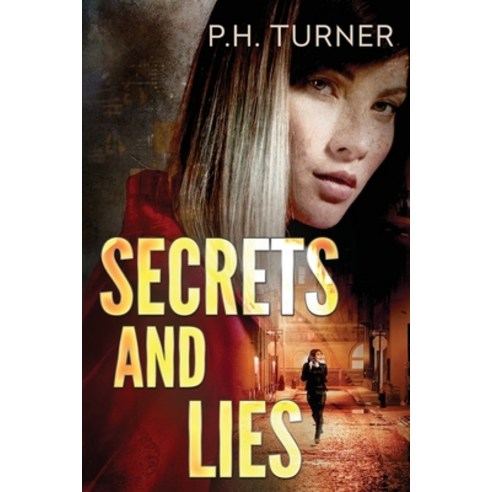 Secrets and Lies Paperback, Summit Peak Publishing, English, 9780996844574
