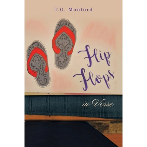 (영문도서) Flip Flops in Verse Paperback, Xlibris Us, English, 9781669821205