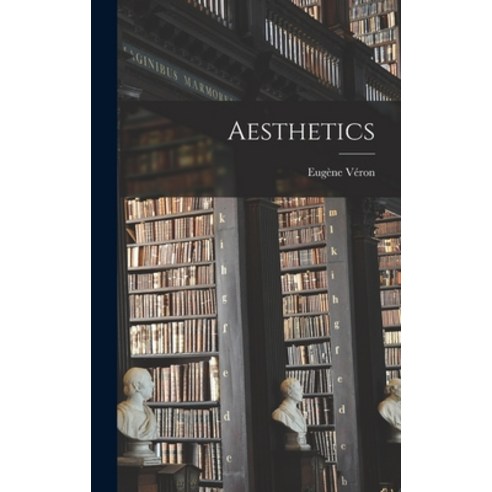 (영문도서) Aesthetics Hardcover, Legare Street Press, English, 9781017945096