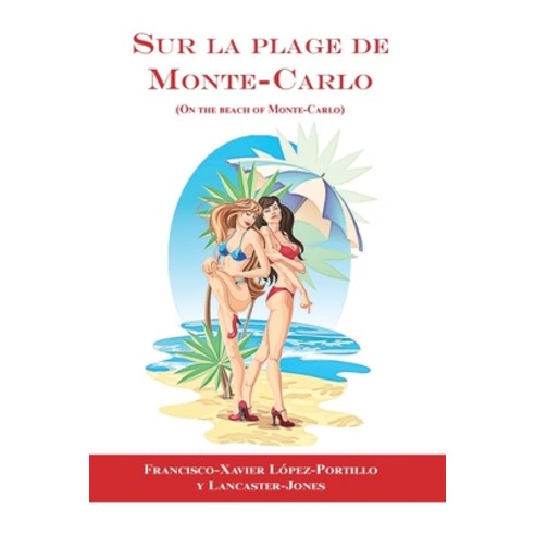 Sur la plage de Monte-Carlo 2 Paperback, Blurb, English, 9781034448402