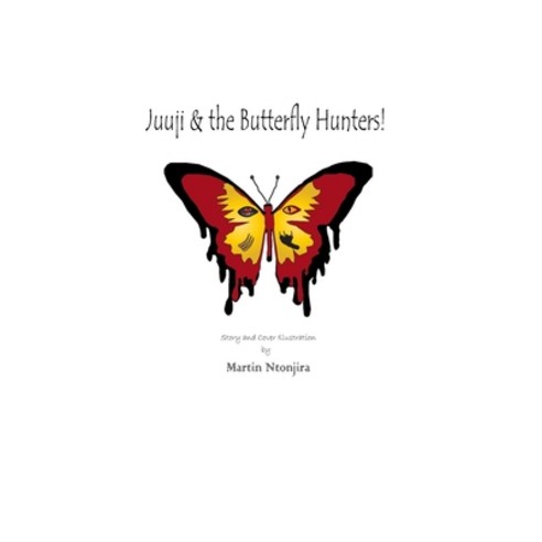 (영문도서) Juuji & the Butterfly Hunters! Paperback, Independently Published, English, 9798421454434