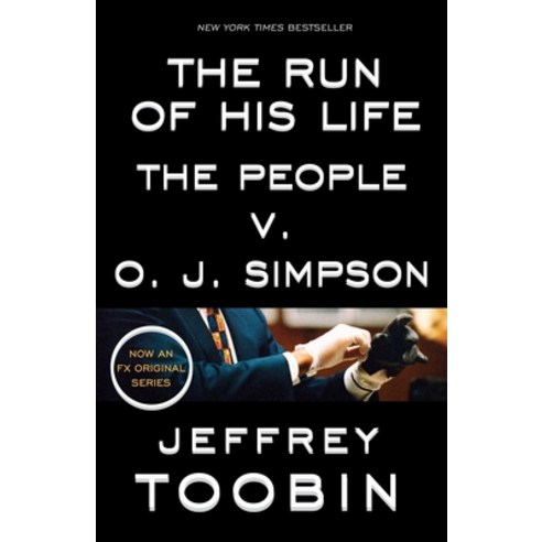 (영문도서) The Run of His Life: The People V. O. J. Simpson Paperback, Random House Trade, English, 9780812988543