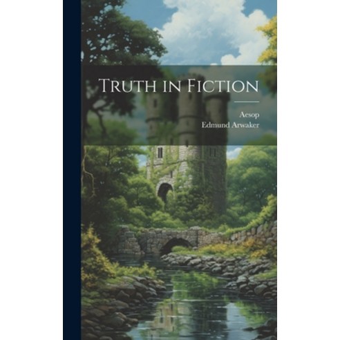 (영문도서) Truth in Fiction Hardcover, Legare Street Press, English, 9781020704383