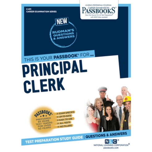 (영문도서) Principal Clerk (C-611): Passbooks Study Guidevolume 611 Paperback, English, 9781731806116