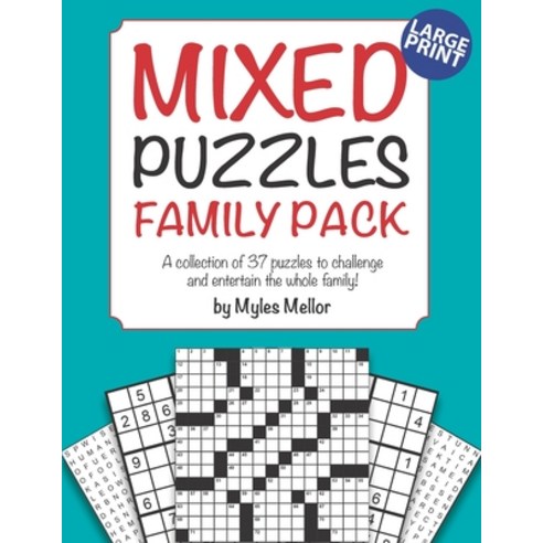 Mixed Puzzles Family Pack: A collection of 37 puzzles for the whole family! Paperback, Independently Published
