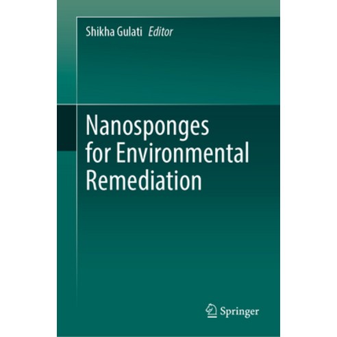 (영문도서) Nanosponges for Environmental Remediation Hardcover, Springer, English, 9783031410765