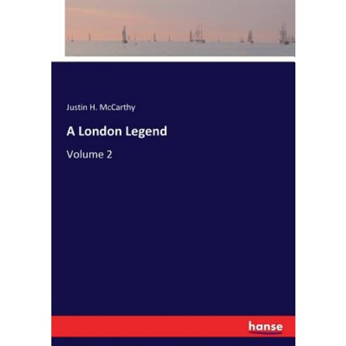 A London Legend: Volume 2 Paperback, Hansebooks