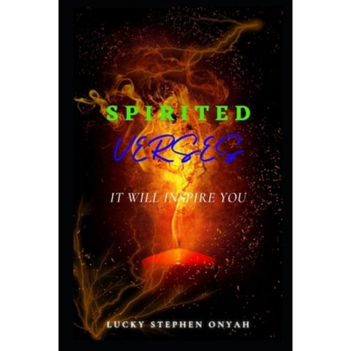 (영문도서) Spirited Verses: It Will Inspire You Paperback, Independently Published, English, 9798386160432
