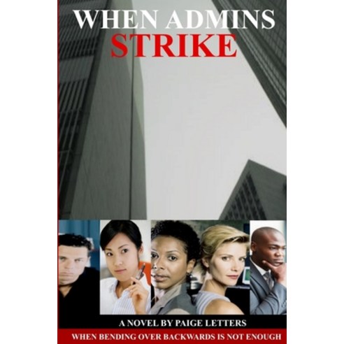 (영문도서) When Admins Strike Paperback, Lulu.com, English, 9781365688898