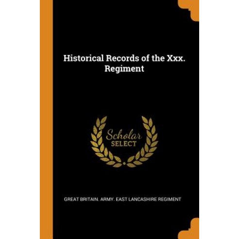 (영문도서) Historical Records of the Xxx. Regiment Paperback, Franklin Classics, English, 9780341971092
