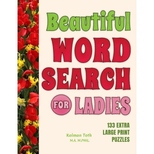 (영문도서) Beautiful Word Search for Ladies Paperback, Kalman Toth, English, 9781087886893
