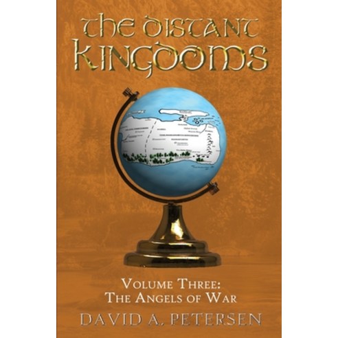 (영문도서) The Distant Kingdoms Volume Three: The Angels of War Paperback, Moshpit Publishing, English, 9781922703422