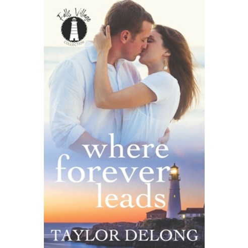 Where Forever Leads Paperback, Independently Published, English, 9798565489262